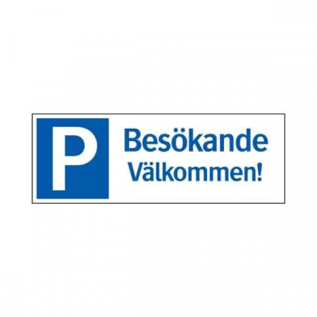 Parkeringsskylt “Beskande vlkommen!” i gruppen Hemmet / Allt inom Hem hos Familjetrygg (CO-10011786)