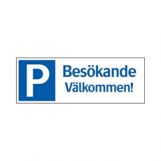 Parkeringsskylt “Beskande vlkommen!”