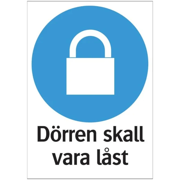 Skylt - D�rren skall vara l�st